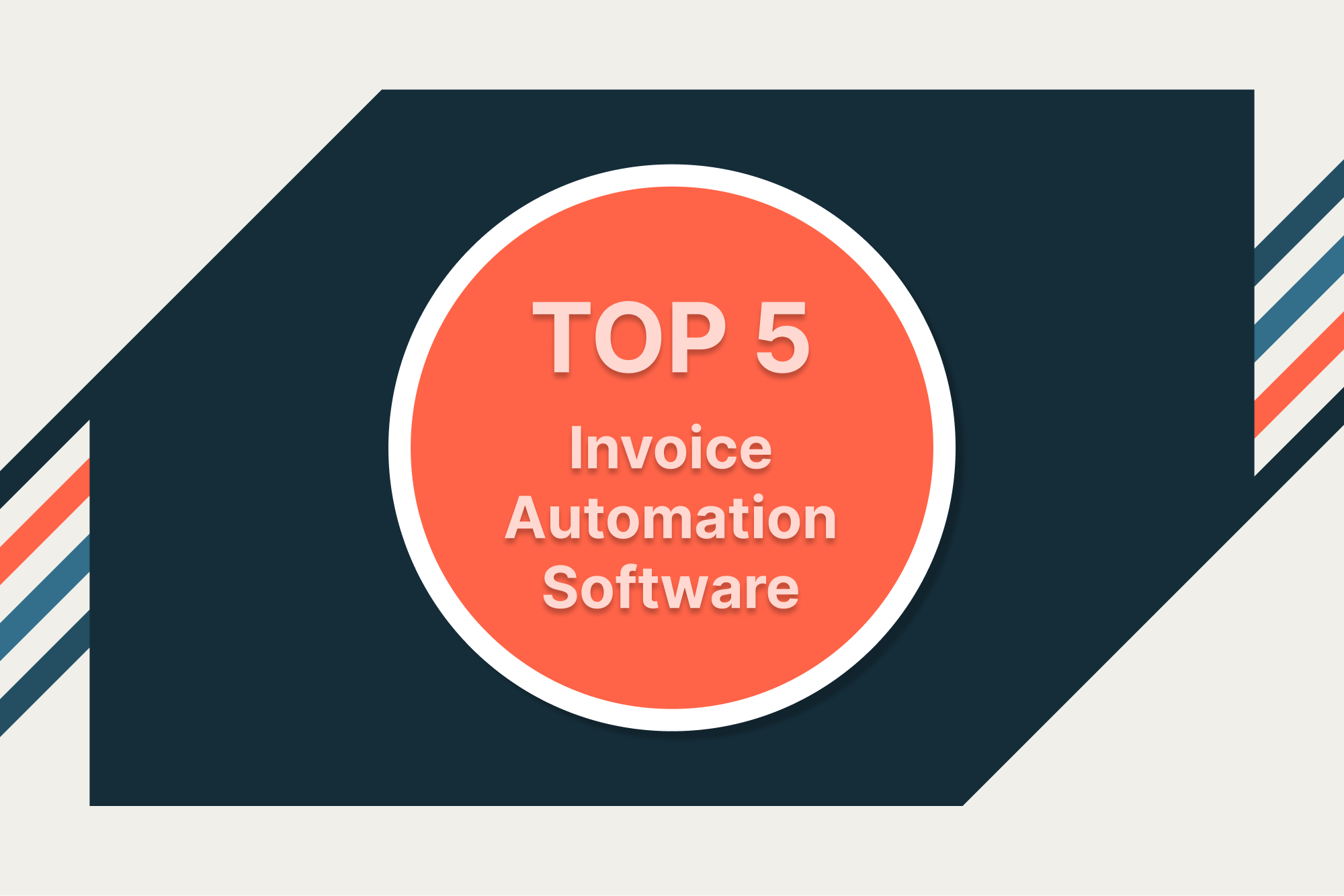 The 5 Best Invoice Automation Software Solutions