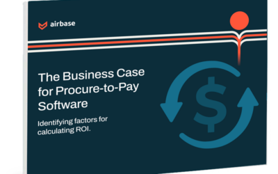 Maximizing Financial Efficiency: The ROI of Procure-to-Pay Software
