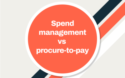 Is spend management the new procure to pay software?