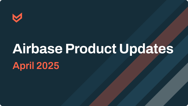 Product Updates April 2025